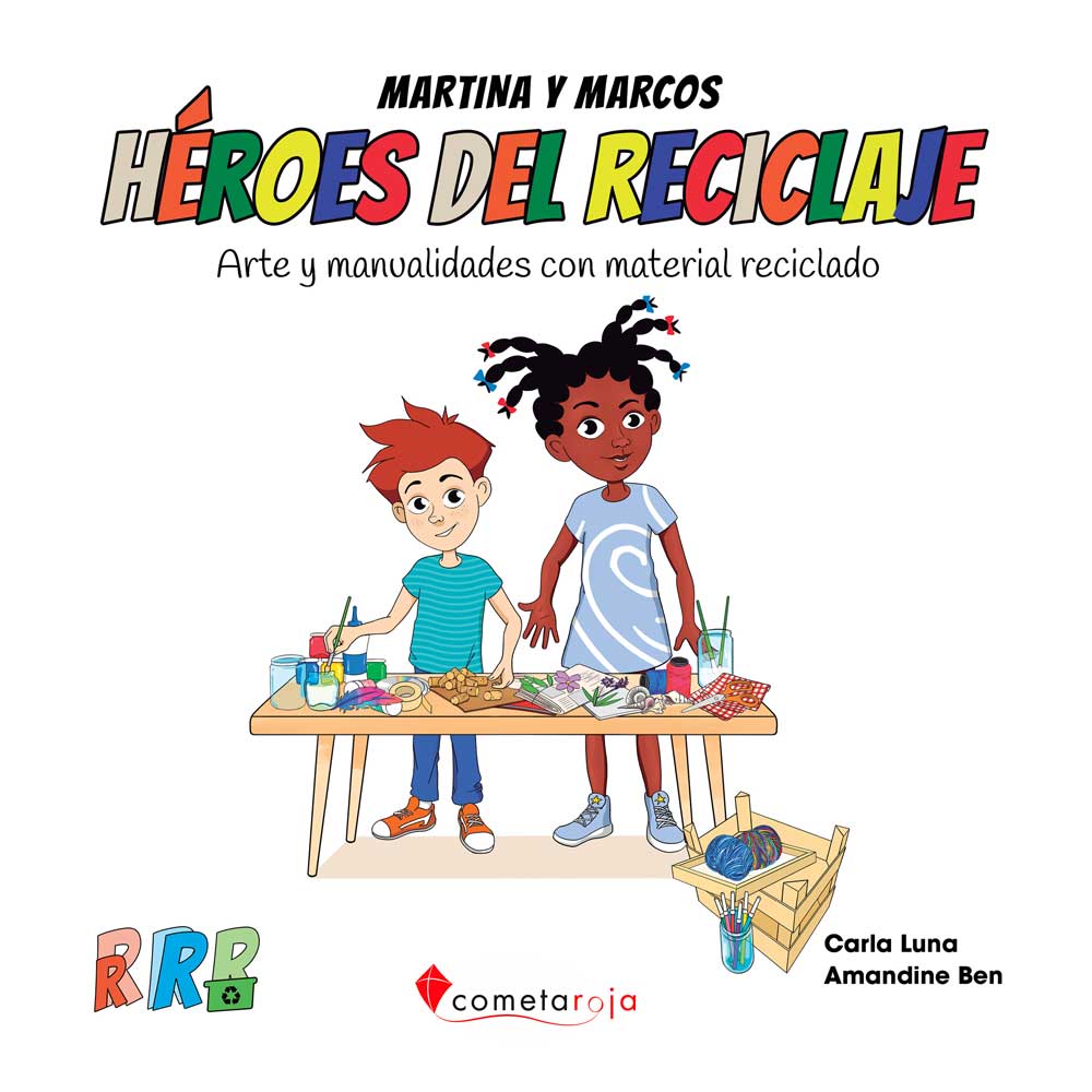 Héroes del Reciclaje: Arte y manualidades con material reciclado